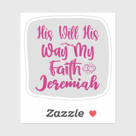 Zijn wil zijn manier waarop mijn geloof Christelij Sticker (Vel)