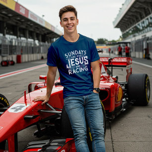 Zijn "Zondagen zijn voor Jezus en Racing" T-shirt