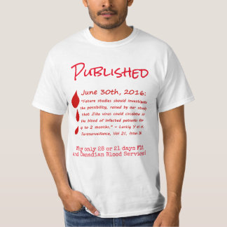 Zika Viral RNA in bloedmaanden Shirt door RoseWrit