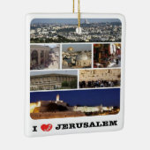 zIL003 i love JERUSALEM Israel Middle East Keramisch Ornament (Rechts)