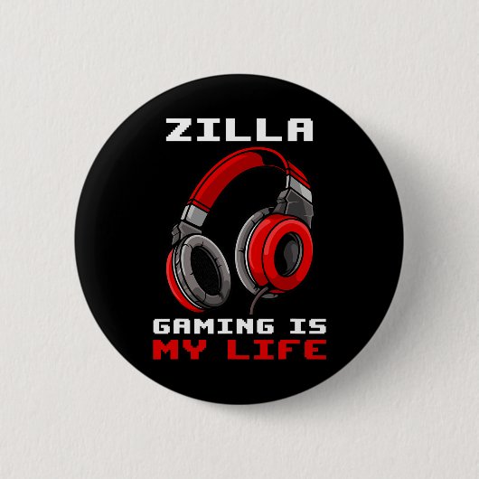 Zilla - Gamen Is Mijn Leven - Gepersonaliseerd  Ronde Button 5,7 Cm (Voorkant)