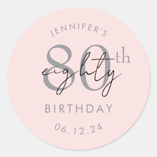 Zilver Modern Script 80ste Verjaardag Blush Roze Ronde Sticker (Voorkant)