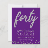 Zilveren Type 40e Verjaardag Save Date Confetti Kaart (Voorkant)