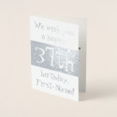 Zilverfolie 37e verjaardagskaart met eigen naam folie kaarten (Voorkant)