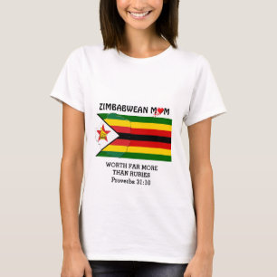 ZIMBABWEAN MOM Worth more than Rubies PROVERBS 31 T-shirt