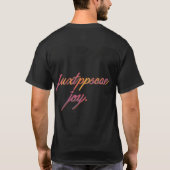zin "Juxtapose Joy T-shirt (Achterkant)