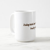 Zindagi Wahi Jeety Hai, Chai Peety Hai. Koffiemok (Voorkant links)