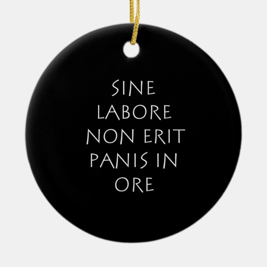 Zine labore non erit panis in erts keramisch ornament (Voorkant)