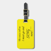 Zing De Stemmen Zeggen Bagagelabel (Voorkant verticaal)