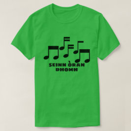 Zing een liedje voor mij in Scottish Gaelic T-shirt
