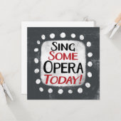 Zing een opera vandaag Wenskaart Kaart (Voorkant / Achterkant in situ)