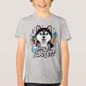 Zing het, Floofer! - Kawaii Husky Howling Tri-Blend Shirt (Voorkant)
