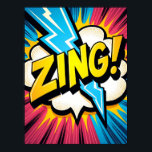 ZING! Lightning Pop Art Explosion Poster<br><div class="desc">Deze "ZING! Lightning Pop Art Explosion" poster is een feest van pure energie en opwinding, die van de muur barst. Geïnspireerd door het gouden tijdperk van retro-strips en de gedurfde visuele stoot van klassieke pop-kunst, vangt het die vonk van een fractie van een seconde wanneer actie en elektriciteit botsen. De...</div>