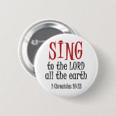 Zing naar de Heer Ronde Button 5,7 Cm (Voorkant /achterkant)