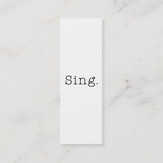 Zing. Sjabloon zwart-wit Sing Quote Mini Visitekaartje (Voorkant)