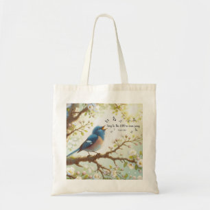 Zing tot de HEER een nieuw lied Psalm 96:1 Tote Bag