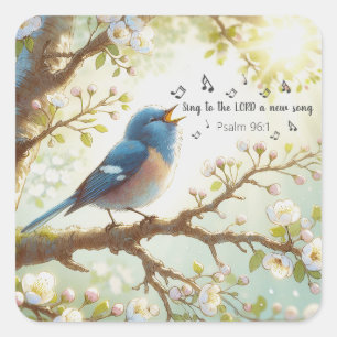 Zing tot de HEER een nieuw lied Psalm 96:1 Vierkante Sticker
