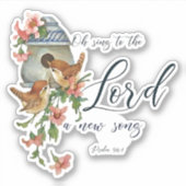 Zing tot de Heer, vogels en huis Sticker (Voorkant)