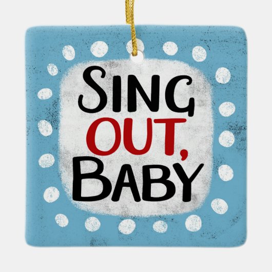 Zing uit, Baby Ornament (Voorkant)