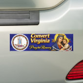 Zing Virginia om! Bid de Rozenkrans Bumpersticker (Op auto)
