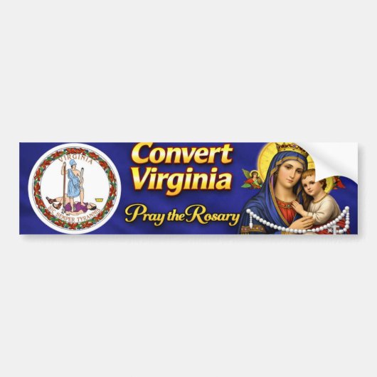 Zing Virginia om! Bid de Rozenkrans Bumpersticker (Voorkant)
