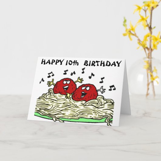 "Zingen gehaktbal" ALLEEN VOOR UW *10e* VERJAARDAG Kaart (Gele Bloem)