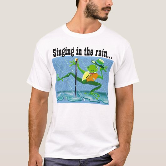 Zingen in de regen… t-shirt (Voorkant)