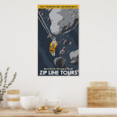Zip Line Tours through the asteroid belt Poster (Keuken)