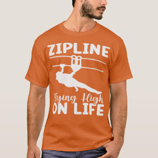zip line vliegen hoog op het leven TShirt