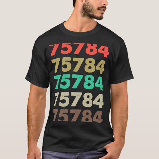 Zipcode 75784 Retro Zip code 75784 T-shirt (Voorkant)