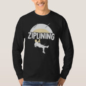 Ziplining Zipline Gezegden Hobby Sports T-shirt (Voorkant)