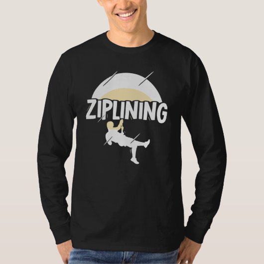Ziplining Zipline Gezegden Hobby Sports T-shirt (Voorkant)