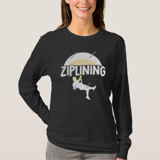 Ziplining Zipline Gezegden Hobby Sports T-shirt