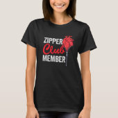 Zipper Club Member Bypass Open Heart Surgery Recov T-shirt (Voorkant)