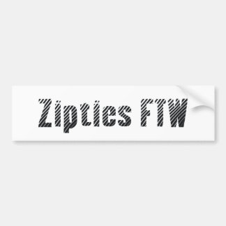 Zipties FTW [Bumpersticker] Bumpersticker