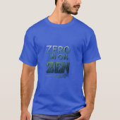 Ziro op zen t-shirt (Voorkant)