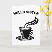 ZISTER, IK HOU VAN EEN LATTE WENSKAART KAART (Gele Bloem)