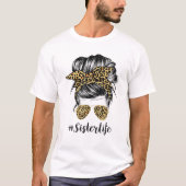 Zister Life Messy Hair Bun Leopard Vrouwen Moeders T-shirt (Voorkant)