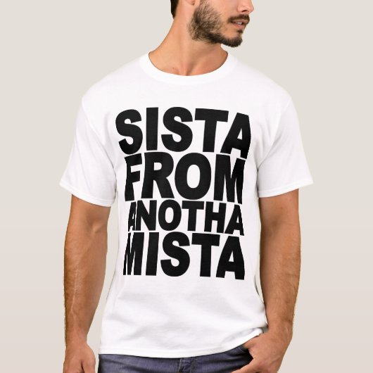 ZISTER VAN EEN ANDERE MISTER T-SHIRT (Voorkant)