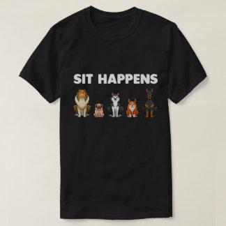Zit Gebeurt Grappige Hondenliefhebbers Cartoon Pup T-shirt
