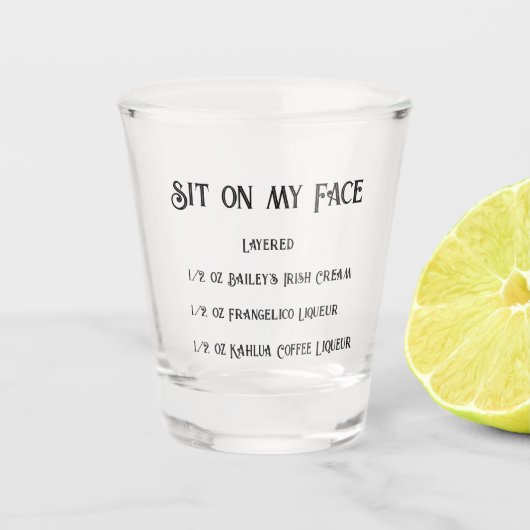 Zit op mijn gezicht nieuwigheid shot glas (Voorkant)