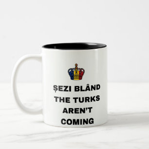 ZIT STIL, DE TURKEN KOMEN NIET TWEEKLEURIGE KOFFIEMOK