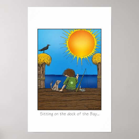 Zitten op het dok van de baai.... poster (Voorkant)