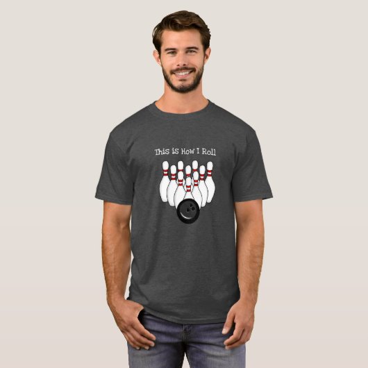 Zo ben ik aan het rollen, Bowling Pun T-shirt (Voorkant volledig)