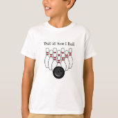 Zo ben ik aan het rollen, Bowling Pun T-shirt (Voorkant)
