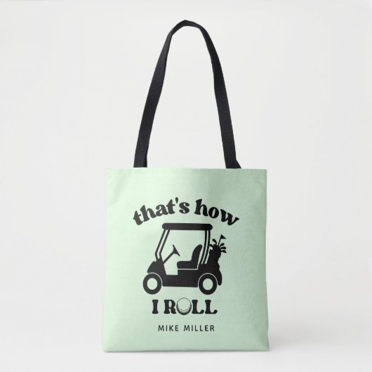 Zo ben ik Roll Golf Cart Golfer Tote Bag (Voorkant)