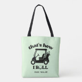 Zo ben ik Roll Golf Cart Golfer Tote Bag (Achterkant)