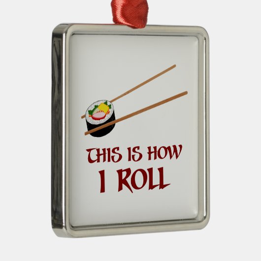 Zo ben ik Sushi Roll Metalen Ornament (Rechts)