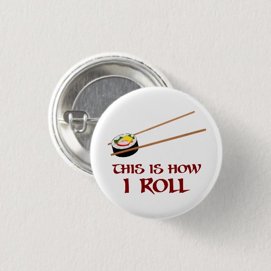 Zo ben ik Sushi Roll Ronde Button 3,2 Cm (Voorkant /achterkant)