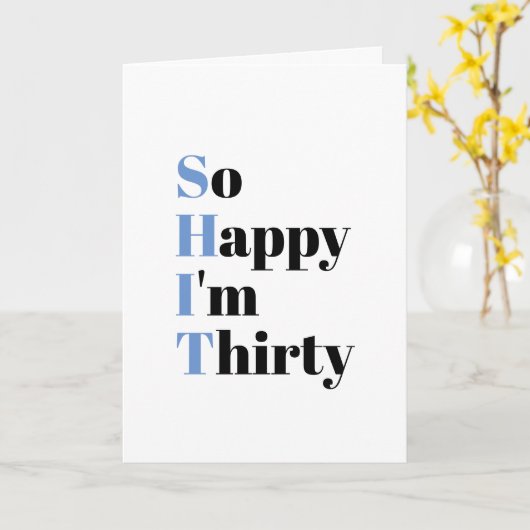 Zo blij dat ik 30 Grappige 30ste verjaardag Kaart  (Gele Bloem)